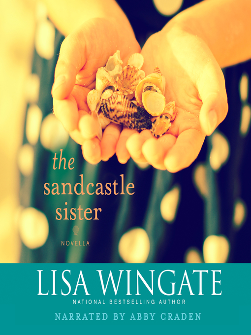 Title details for The Sandcastle Sister by Lisa Wingate - Wait list
